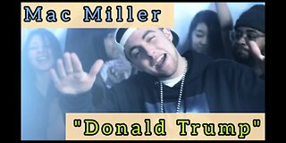 Mac Miller - "Donald Trump"