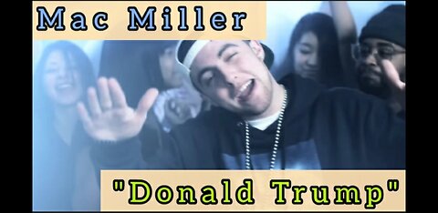 Mac Miller - "Donald Trump"