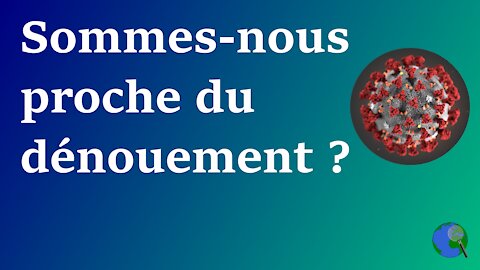 Monde - Plandémie Covid-19 : Le dénouement est-il proche ?