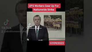 UPS Workers Gear Up For Nationwide Strike