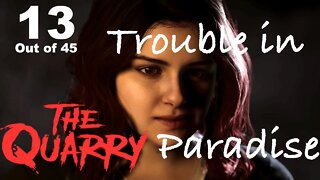 Trouble in Paradise (13) [The Quarry Lets Play PS5]