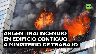 Una mujer muere en incendio de un edificio aledaño al Ministerio de Trabajo de Argentina