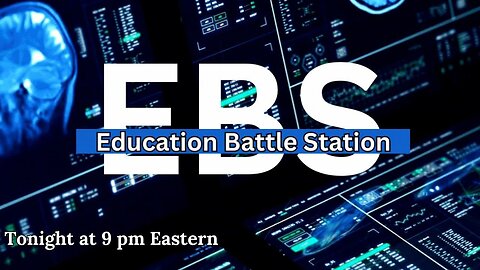 5-13-2024: Education Battle Station (EBS)