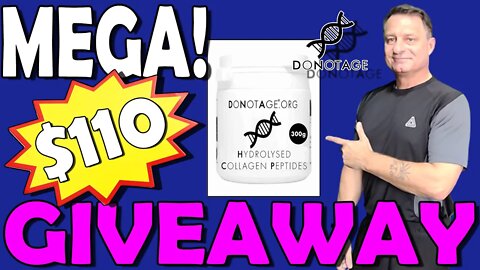 MEGA $110 Collagen Peptides Giveaway by DoNotAge.org