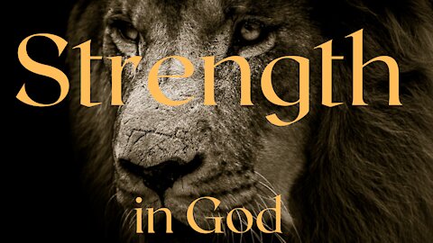 Strength in God!