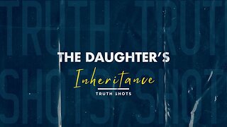 The Daughter's Inheritance