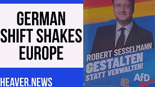 Germany's Vote Surge SHAKES Europe