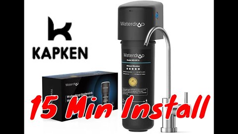 15 Min install | How to Install Waterdrop Under Sink Filtration System