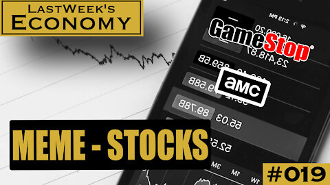 MEME STOCKS MAKE A COMEBACK | EURO ZONE INFLATION | JOBS AND UNEMPLOYMENT DOWN | LWE019