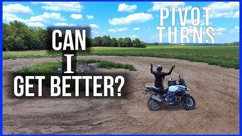 Watch Me Learn Pivot Turns - Big ADV Bike Skills
