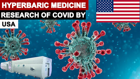 USA's Hyperbaric Medical Research of Covid ?