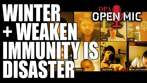 Winter + Weaken Immunity is a bad mix | DPA Open Mic