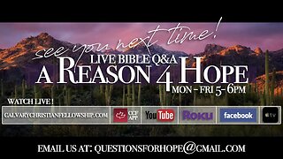 A Reason 4 Hope Bible Q&A - Prophecy Update, Guardian Angels, and Transgender Spouses