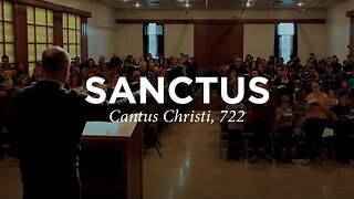 Sanctus (Holy, holy, holy) | Cantus Christi # 722