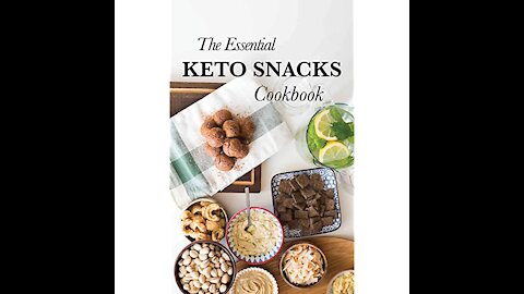 Get Your FREE Physical Copy of The Essential Keto Snacks Cookbook Today!