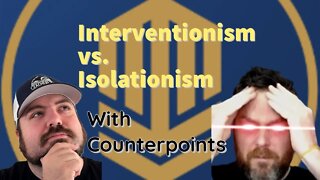 Counterpoints on USA interventionism vs isolationism