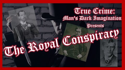Jack the Ripper: The Royal Conspiracy