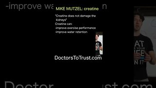 MIKE MUTZEL: Creatine does not damage kidneys.
