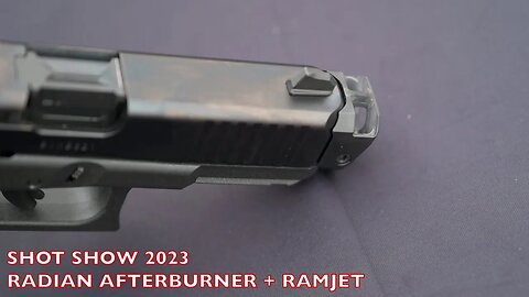 Radian Weapons Afterburner + Ramjet - SHOT Show 2023 Industry Day at the Range