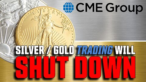 Silver/Gold Trading will SHUT DOWN!! Bo Polny