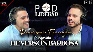 TUDO sobre ORATÓRIA e COMUNICAÇÃO PERSUASIVA com Heverson Barbosa | PodLiderar #03