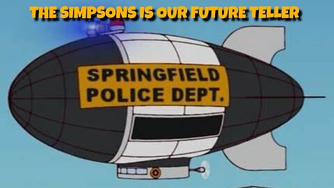 THE SIMPSONS HAS WRITTEN OUR FUTURE IT'S A SCRIPT FOR US TO FOLLOW