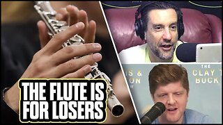 The Flute is for Losers | The Clay Travis & Buck Sexton Show