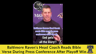 Baltimore Raven's Head Coach Reads Bible Verse During Press Conference After Playoff Win