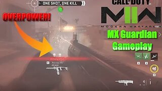 THE MX GUARDIAN IS TO OP - Call of duty: Modern Warfare 2