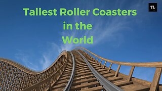 How HIGH Can You Go? Take a Ride on the TALLEST Roller Coasters in the World!