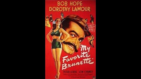 My Favorite Brunette (1947) | Directed by Elliott Nugent - Full Movie