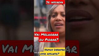 VAI MELHORAR OU VAI PIORAR? DEIXE SUA OPINIÃO... 👇 #shorts #lula #bolsonaro #economia