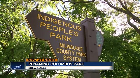 Columbus Park in Milwaukee renamed 'Indigenous Peoples Park'
