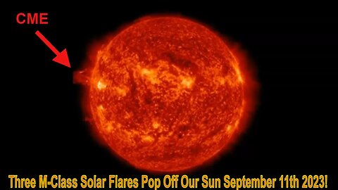 Three M-Class Solar Flares Pop Off Our Sun September 11th 2023!