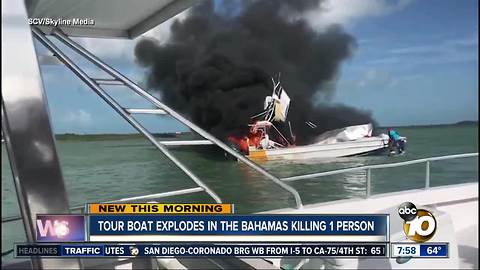 Tour boat explodes in the Bahamas killing 1 person