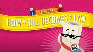 How a Bill Becomes a Law: Crash Course Government #9