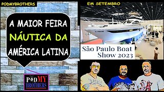 "SÃO PAULO BOAT SHOW" - A MAIOR FEIRA NÁUTICA DA AMÉRICA LATINA