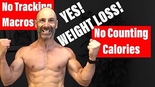 How to Lose Weight Without Counting Calories or Tracking Macros! (EASIER THAN YOU THINK)