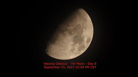 Waxing Crescent Moon Phase - September 23, 2023 10:09 PM CST (7th Moon Day 8)