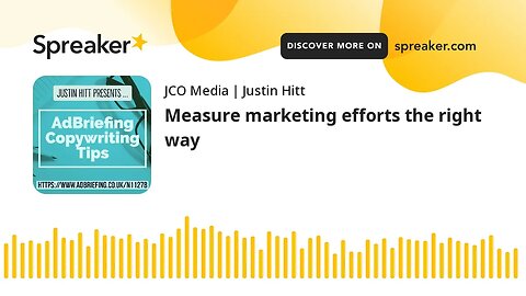 Measure marketing efforts the right way