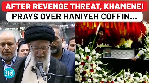 Iran’s Supreme Leader Khamenei Leads Funeral Prayer For Hamas’ Ismail Haniyeh, Thousands Pay Tribute