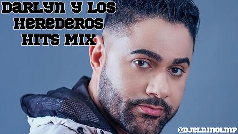 DJ El Nino Darlyn y Los Herederos Hits Mix