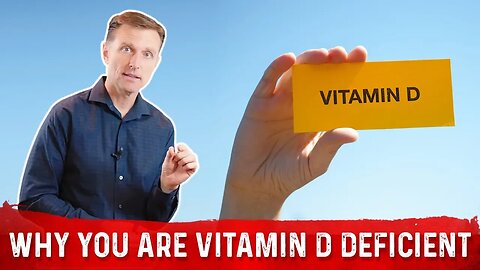9 Reasons Why You Are Vitamin D Deficient – Dr.Berg
