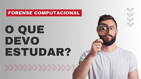 O que eu devo estudar par me tornar um profissional forense computacional?