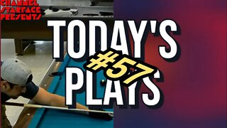 Today's Plays #57