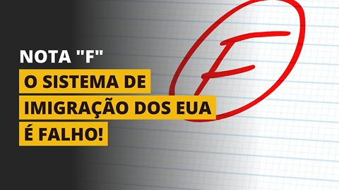 O SISTEMA DE IMIGRAÇÃO DOS EUA TEM MUITAS FALHAS!