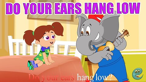 Do Your Ears Hang Low Poem 2024 - New Nursery Rhyme Songs #2024 - Cartoons for Babies