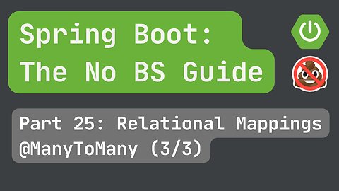 Spring Boot pt. 25: Relational Mappings @ManyToMany (3/3)