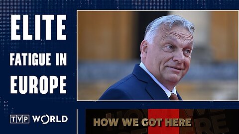 Patriots for Europe: The Habsburg Empire strikes back | How We Got Here
