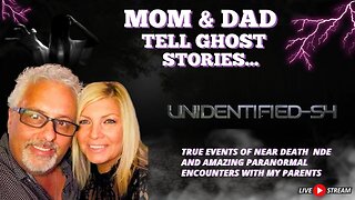 Watch as Mom and Dad Unveil the Scariest Ghost Stories You'll Ever Hear!